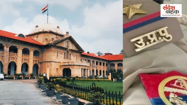 "UP पुलिस संविधान नहीं, सत्ता के प्रति ज्यादा वफादार" : इलाहाबाद हाईकोर्ट की सख्त टिप्पणी