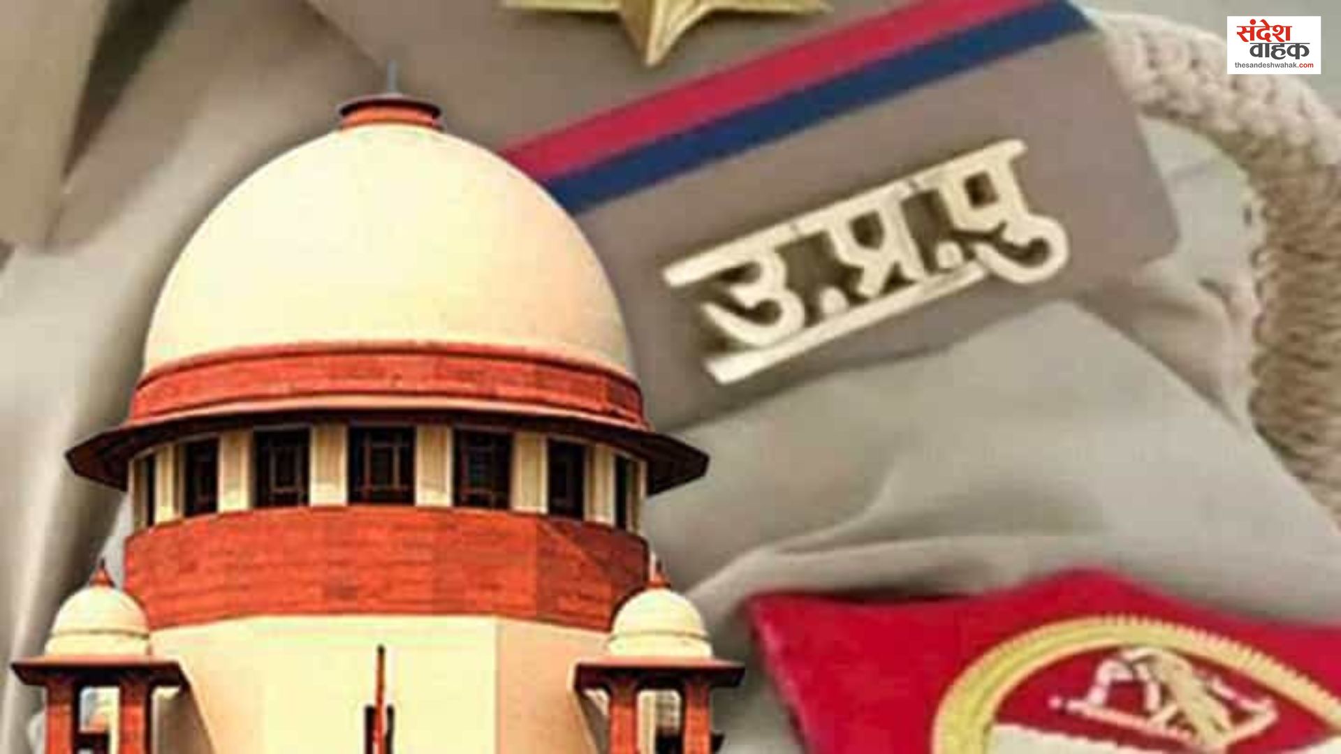 Supreme Court Rebukes UP Police